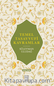 Temel Tasavvufî Kavramlar