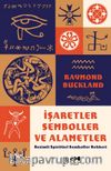 İşaretler, Semboller ve Alametler: Resimli Spiritüel Semboller Rehberi