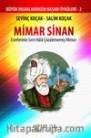 Mimar Sinan & Eserlerinin Sırrı Hala Çözülememiş Mimar