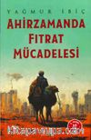 Ahirzamanda Fıtrat Mücadelesi