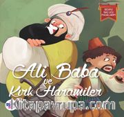 Ali Baba ve Kırk Haramiler / Resimli Baş Ucu Masallarım