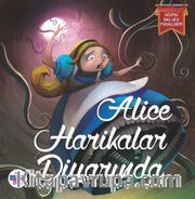 Alice Harikalar Diyarında / Resimli Baş Ucu Masallarım
