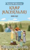 Gümüş Ok Takımının Kamp Maceraları
