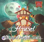 Hansel ve Gretel / Resimli Baş Ucu Masallarım