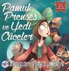 Pamuk Prenses ve Yedi Cüceler / Resimli Baş Ucu Masallarım