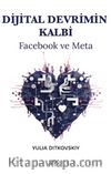 Dijital Devrimin Kalbi & Facebook ve Meta