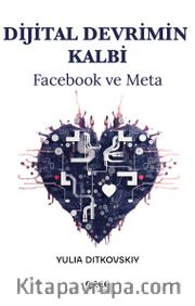 Dijital Devrimin Kalbi <br /> Facebook ve Meta