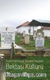 Kuzey Makedonya “Kanatlar” Köyünde Bektaşi Kültürü 