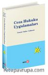 Ceza Hukuku Uygulamaları
