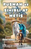 Pusman ve Sihirli At Metis