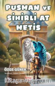 Pusman ve Sihirli At Metis