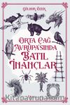 Orta Çağ Avrupa’sında Batıl İnançlar