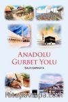 Anadolu Gurbet Yolu