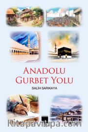 Anadolu Gurbet Yolu