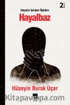 Hayalbaz & Hayalin İçinden Öyküler