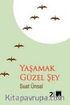 Yaşamak Güzel Şey