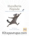 Hayallerin Peşinde (Ciltli)