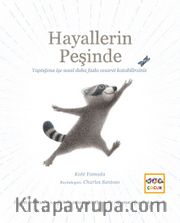 Hayallerin Peşinde (Ciltli)