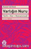 Varlığın Nuru & Tarih-i Nur-i Muhammedi
