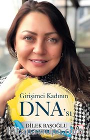 Girişimci Kadının DNA’sı