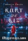 Kurt ve Kız 