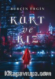 Kurt ve Kız 