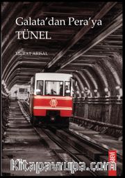 Galata’dan Pera’ya Tünel