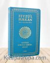 Feyzü'l Furkan Tefsirli Kur'an-ı Kerim Meali (Cep Boy)