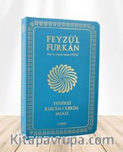 Feyzü'l Furkan Tefsirli Kur'an-ı Kerim Meali (Cep Boy)
