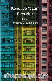 Konut ve Yaşam Çevreleri