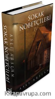 Sokak Nöbetçileri 4 (Ciltli)