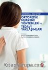 Serebral Pasli’de Ortopedik Muayene Yöntemleri ve Tedavi Yaklaşımları