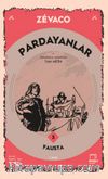 Pardayanlar 3 / Fausta