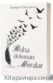 Ruha Dokunan Mısralar