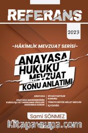 Referans Hakimlik Mevzuat Serisi Anayasa Hukuku  Mevzuat Konu Anlatımı