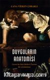 Duyguların Anatomisi & Cicero’da Ruh Halleri Üzerine Bir Çözümleme