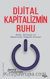 Dijital Kapitalizmin Ruhu & Emek, Sermaye ve Sömürünün Değişen Kisvesi