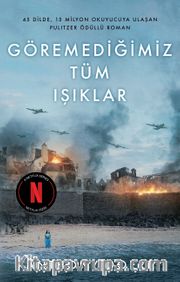 Göremediğimiz Tüm Işıklar (Ciltli)