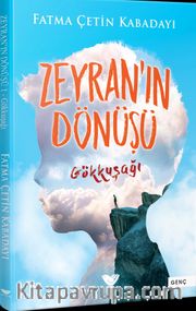 Zeyran’ın Dönüşü 1 / Gökküşağı