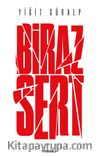Biraz Sert