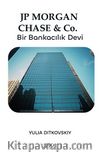 Jp Morgan Chase - Co. Bir Bankacılık Devi