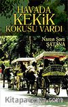 Havada Kekik Kokusu Vardı