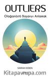 Outliers & Olağanüstü Başarıyı Anlamak