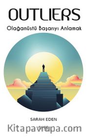 Outliers <br /> Olağanüstü Başarıyı Anlamak