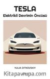 Tesla & Elektrikli Devrimin Öncüsü