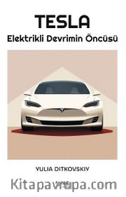 Tesla <br /> Elektrikli Devrimin Öncüsü