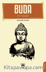 Buda ve Yaşamı