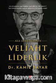 Aile Şirketlerinde Veliaht Liderlik