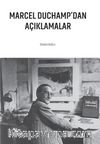 Marcel Duchamp’dan Açıklamalar 