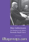 Max Liebermann: Resimde Hayal Gücü 
